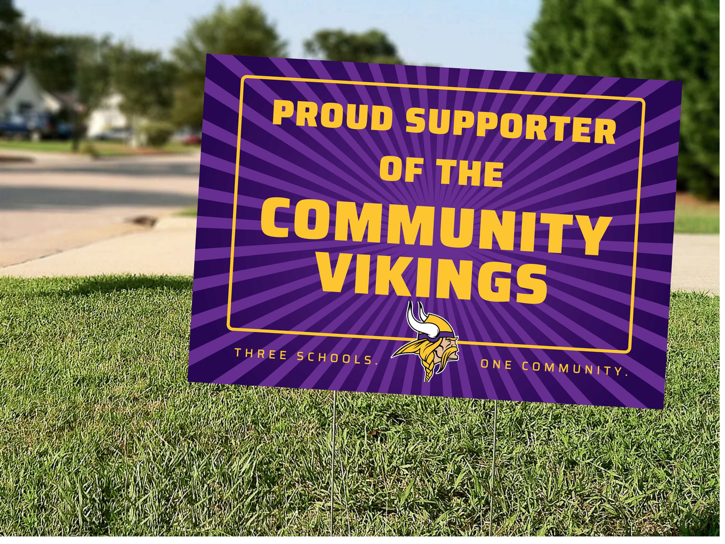 Proud Supporter of the Community Vikings Yard Sign- Closes October 1st